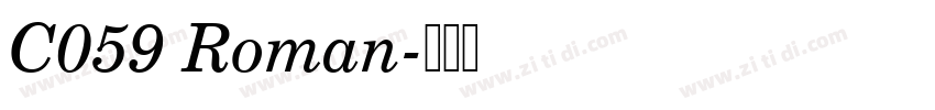 C059 Roman字体转换